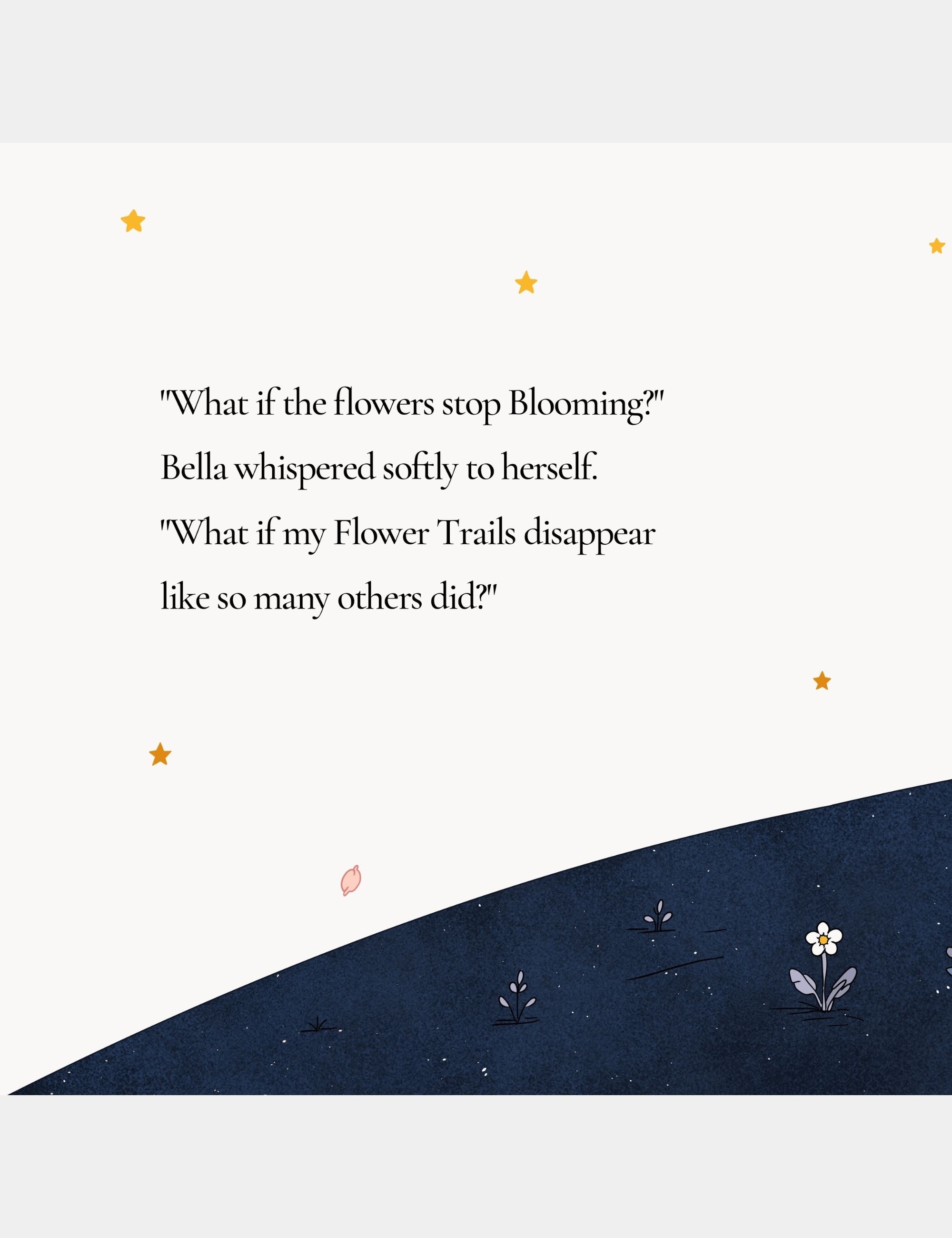 Story preview page from Bella the Sunshine Girl featuring Bella’s quiet fear that the Flower Trails may disappear again across the dark blue hills of Big Blue.