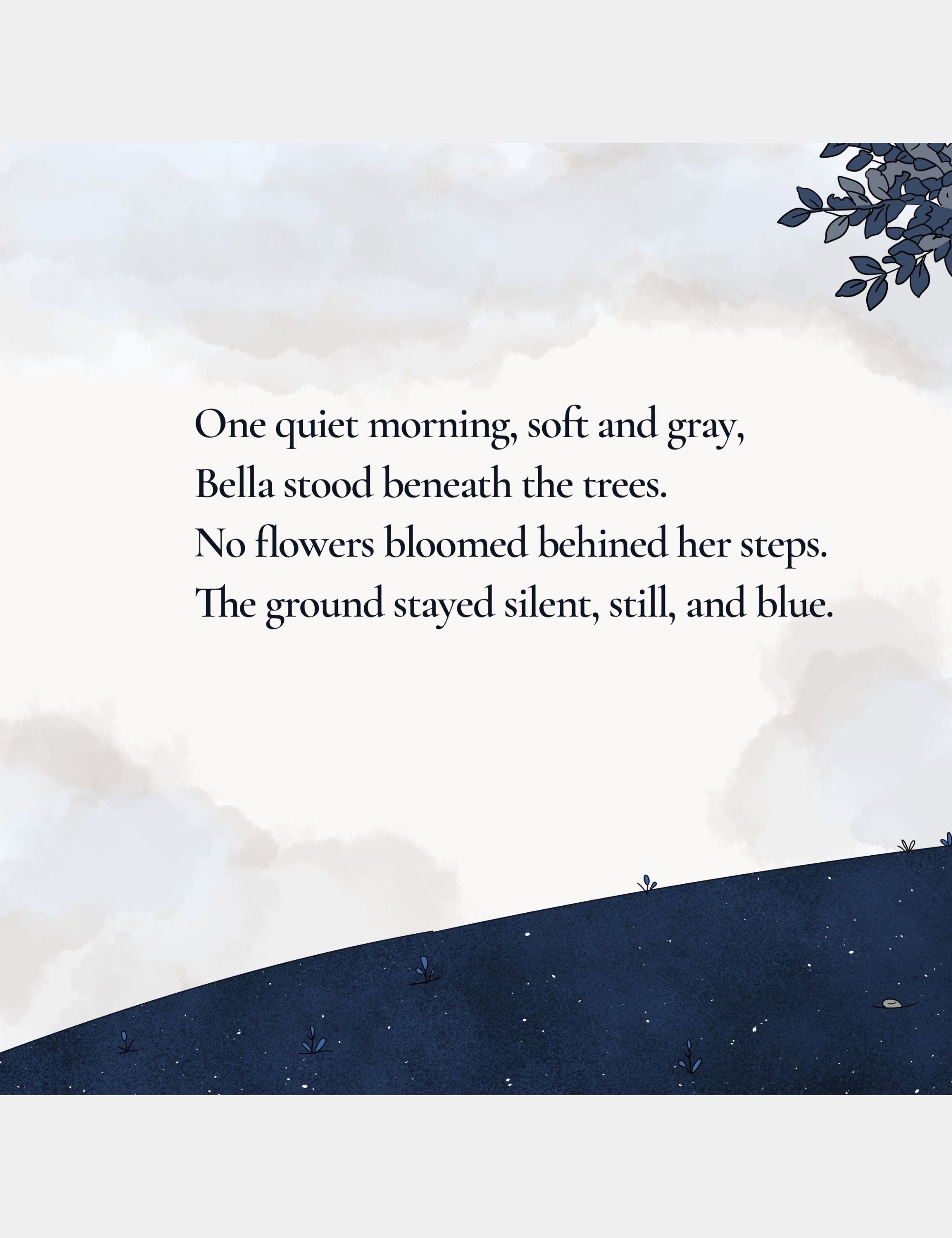 Preview page from Bella the Sunshine Girl showing a quiet gray morning on Big Blue where no flowers bloom behind Bella’s footsteps and the hills remain silent and blue.
