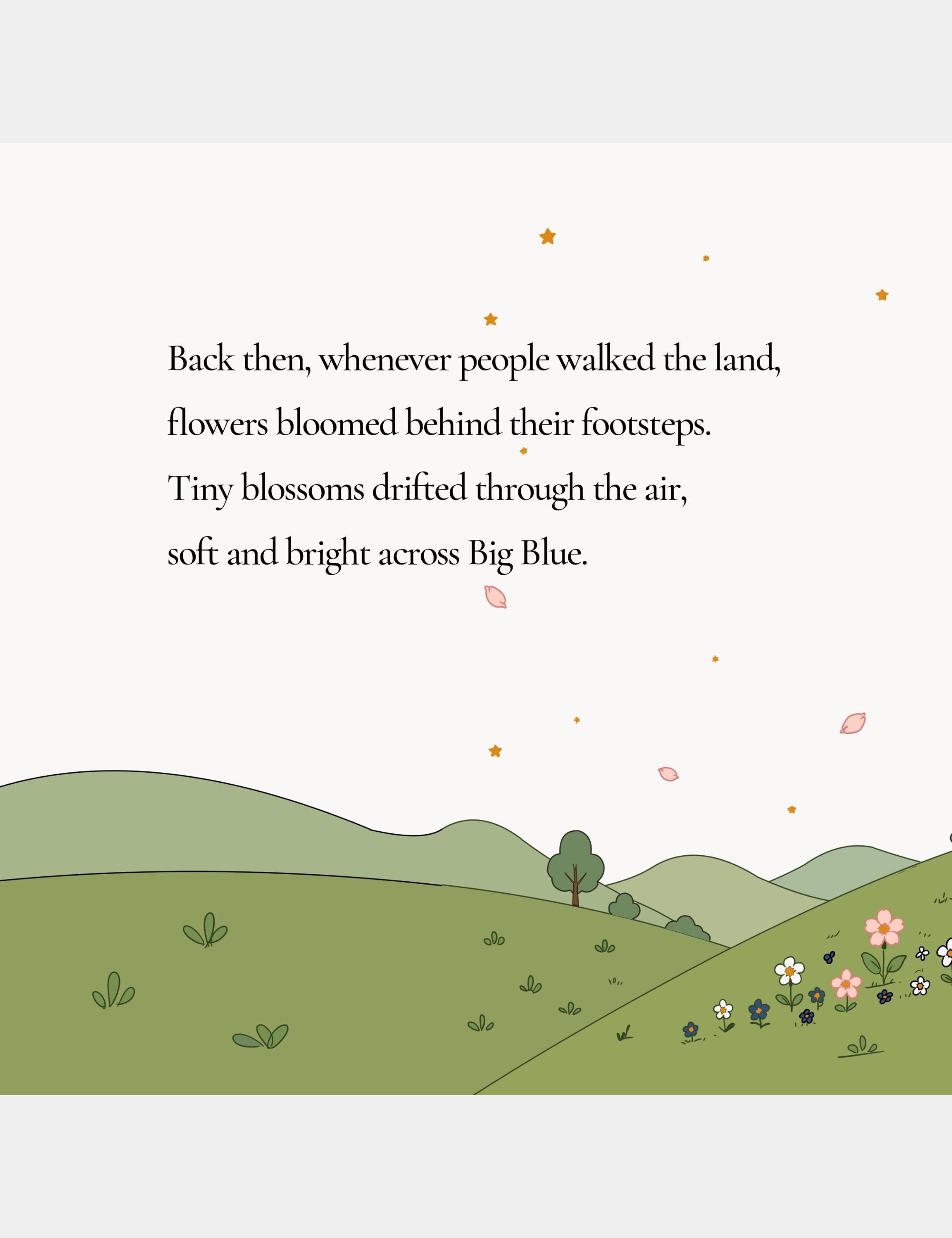 Illustrated story preview from Bella the Sunshine Girl describing how flowers once bloomed behind every footstep across the gentle hills of Big Blue beneath drifting petals and stars.