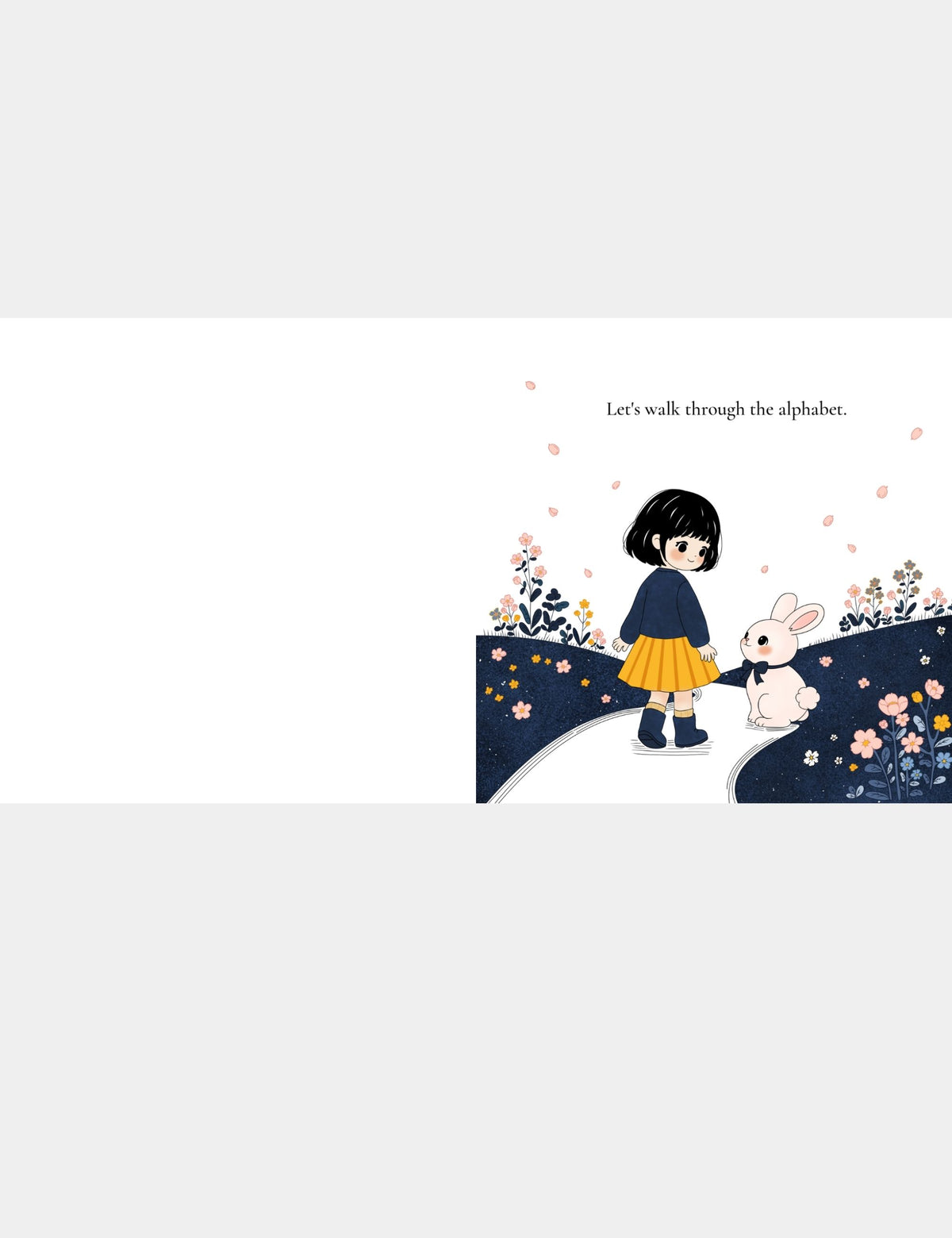 Bella the Sunshine Girl and Bun walking along a flower-lined path beneath the words Let’s walk through the alphabet, from a children’s ABC book by Casey Huang and Still Poetry House.
