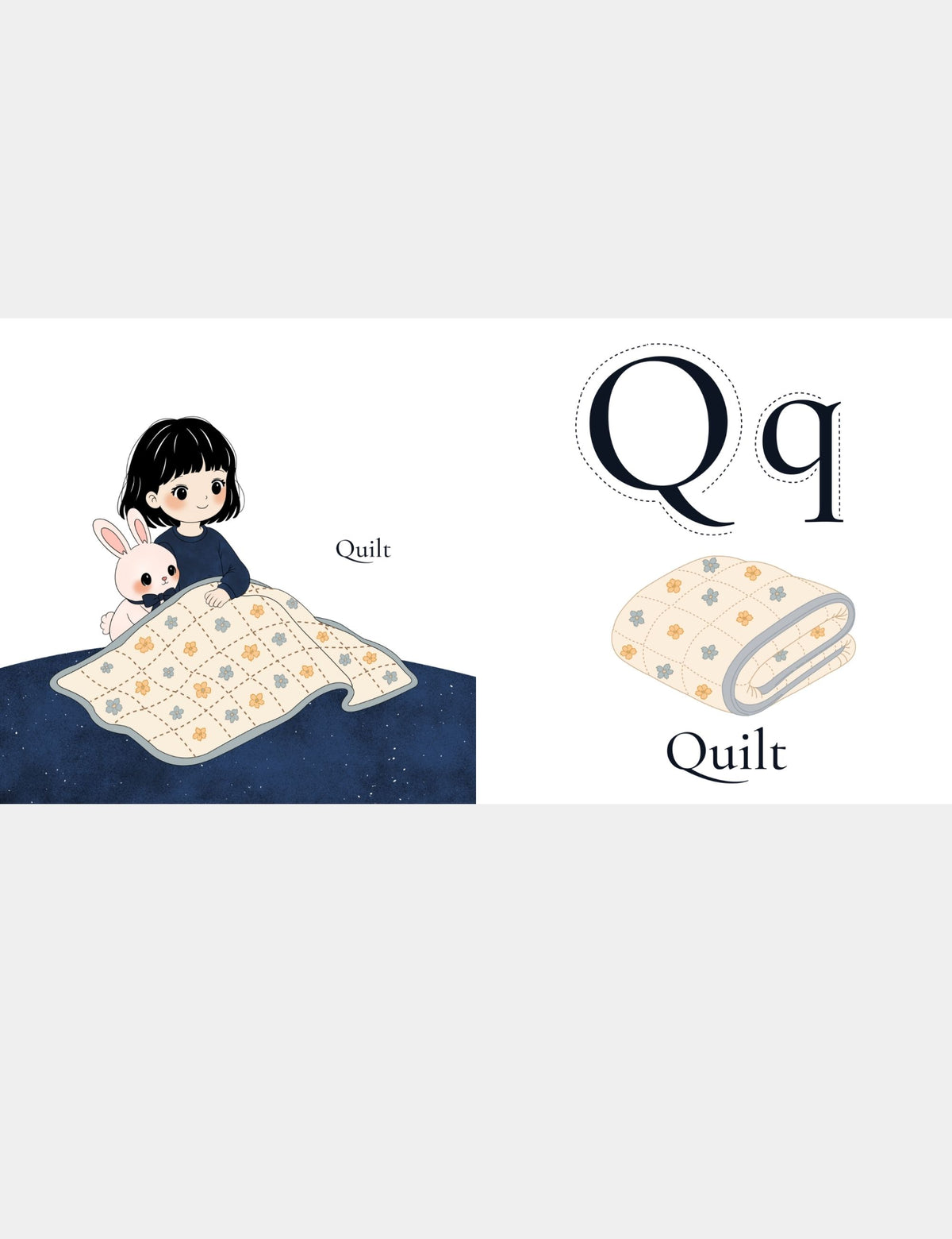Letter Q for Quilt page from the Bella the Sunshine Girl ABC book by Casey Huang and Still Poetry House, showing Bella and Bun tucked under a floral quilt with uppercase Q and lowercase q tracing letters for early alphabet learning.