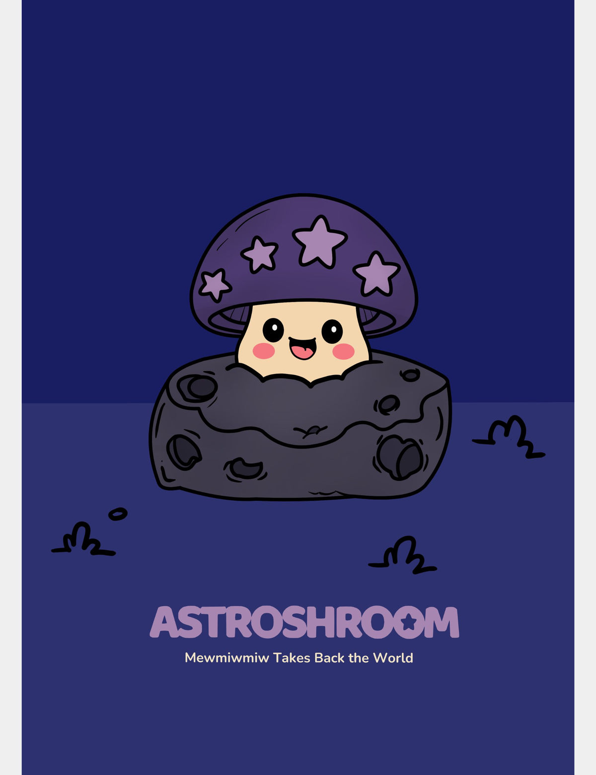 Astroshroom character poster showing the smiling extraterrestrial mushroom emerging from its asteroid after landing on Earth in Mewmiwmiw Takes Back the World.