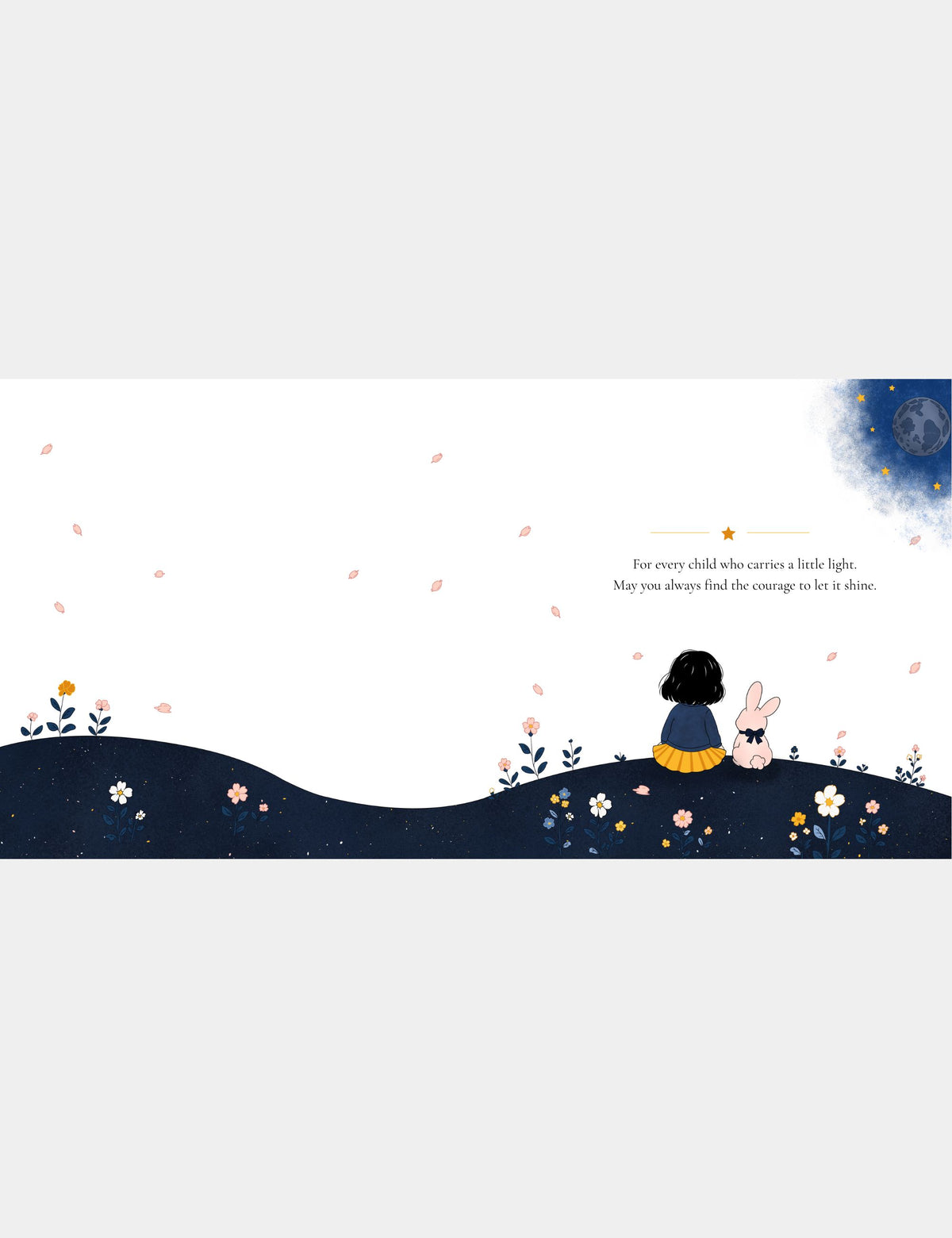 Dedication spread from Bella the Sunshine Girl showing Bella and Bun sitting together among flowers beneath a blue moon, with a message of courage for every child who carries a little light.