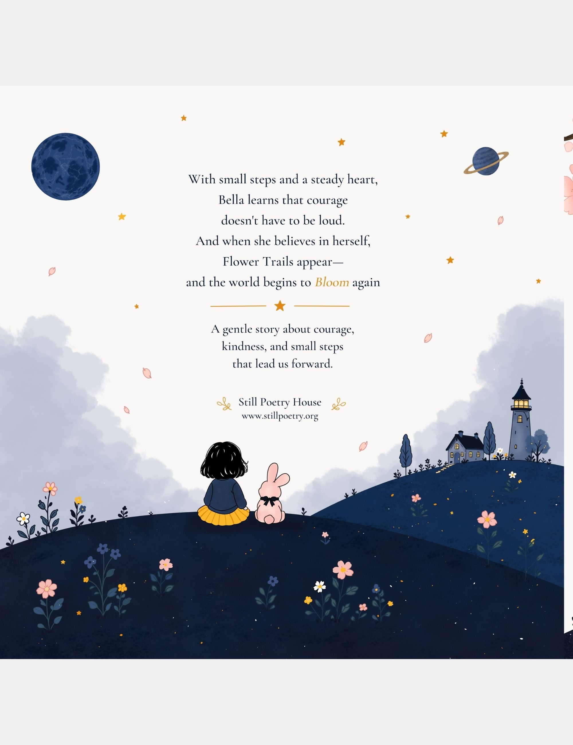 Final illustrated spread from Bella the Sunshine Girl showing Bella and Bun sitting together beneath a moonlit blue sky while flowers bloom around Big Blue and a message about courage, kindness, and quiet resilience appears above them.