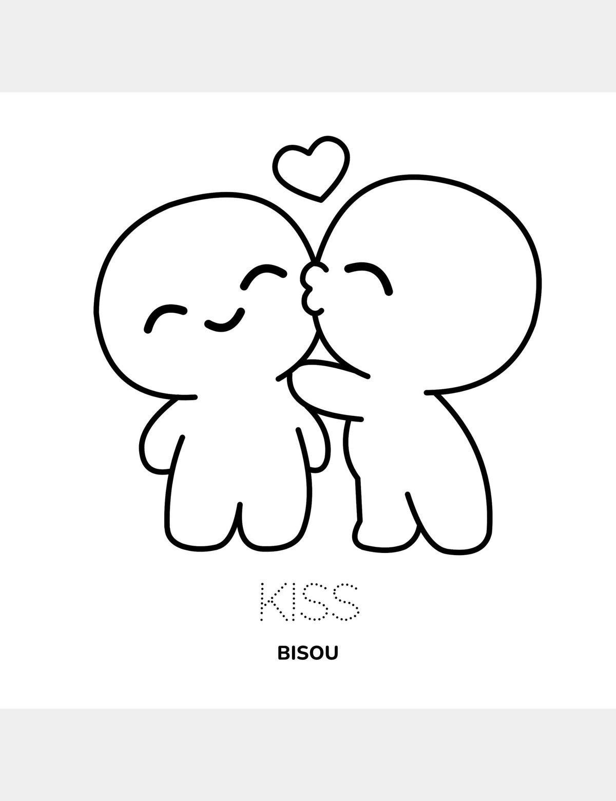 Kiss coloring page from Bella the Sunshine Girl featuring a simple kiss-themed illustration, the traceable English word “Kiss,” and the French word “Bisou.”