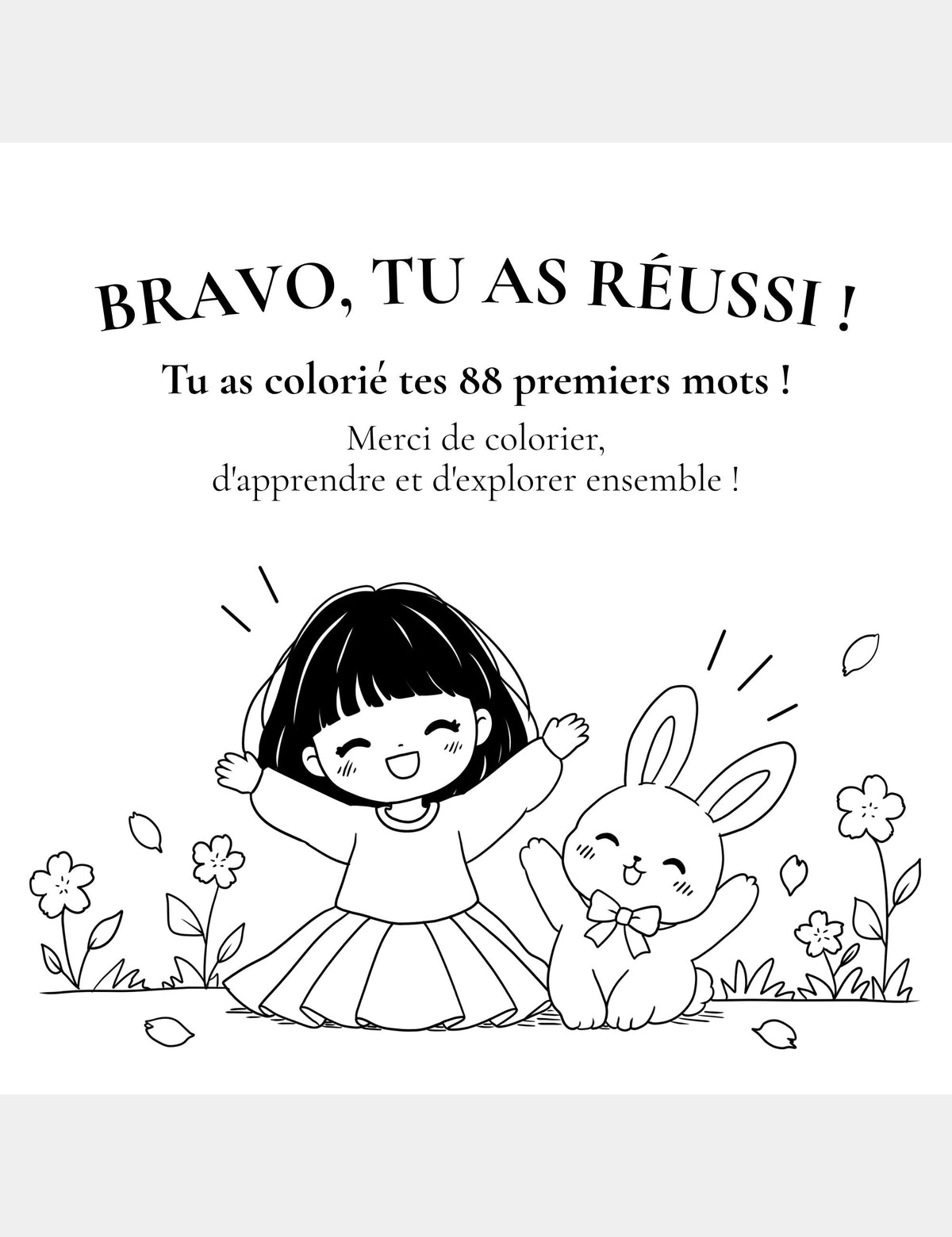 Bella the Sunshine Girl French coloring book completion page featuring Bella and Bun celebrating with the text “Bravo, tu as réussi ! Tu as colorié tes 88 premiers mots ! Merci de colorier, d’apprendre et d’explorer ensemble !”