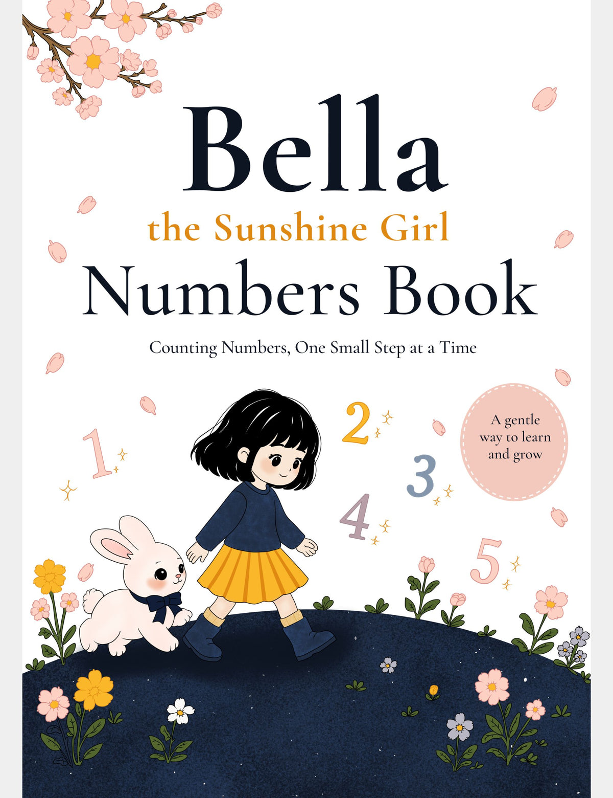 Bella the Sunshine Girl Numbers Book printable poster featuring Bella and Bun walking beside colorful numbers and flowers in a whimsical children’s storybook landscape.