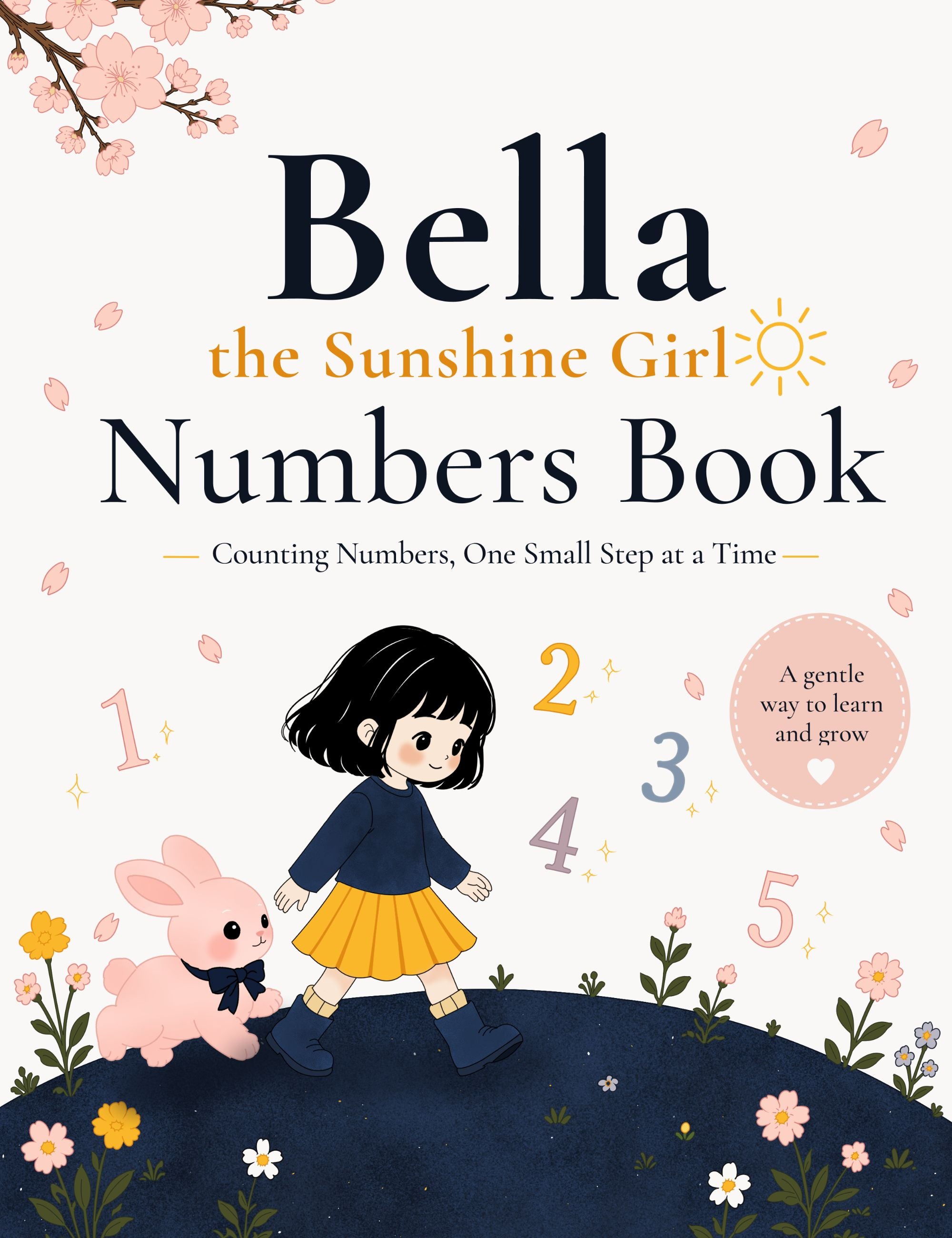 Bella the Sunshine Girl Numbers Book printable poster featuring Bella and Bun walking beside colorful numbers and flowers in a whimsical children’s storybook landscape.