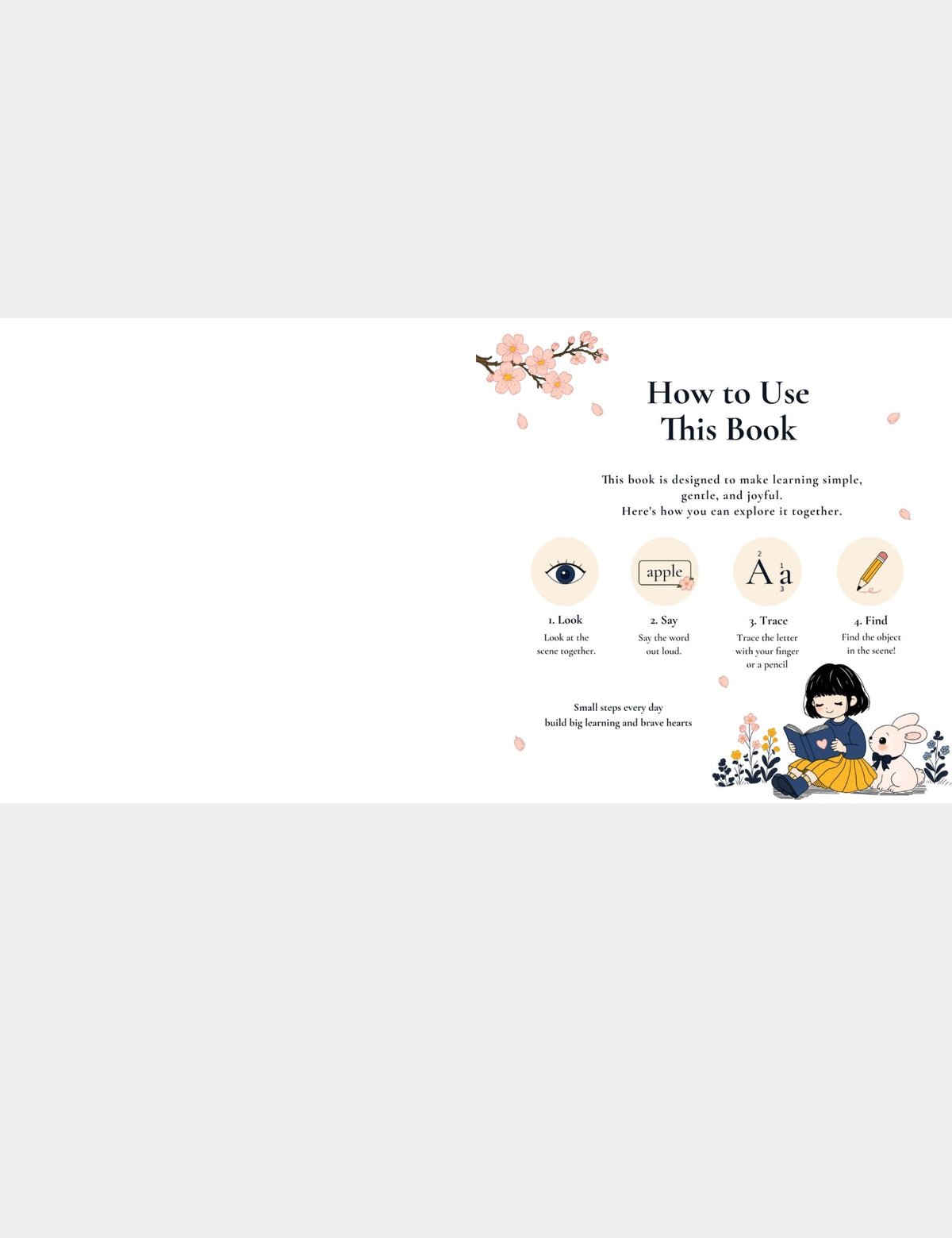 How to Use This Book page from the Bella the Sunshine Girl ABC book by Casey Huang, published by Still Poetry House, showing four simple early-learning steps: look, say, trace, and find, with Bella and Bun reading together.