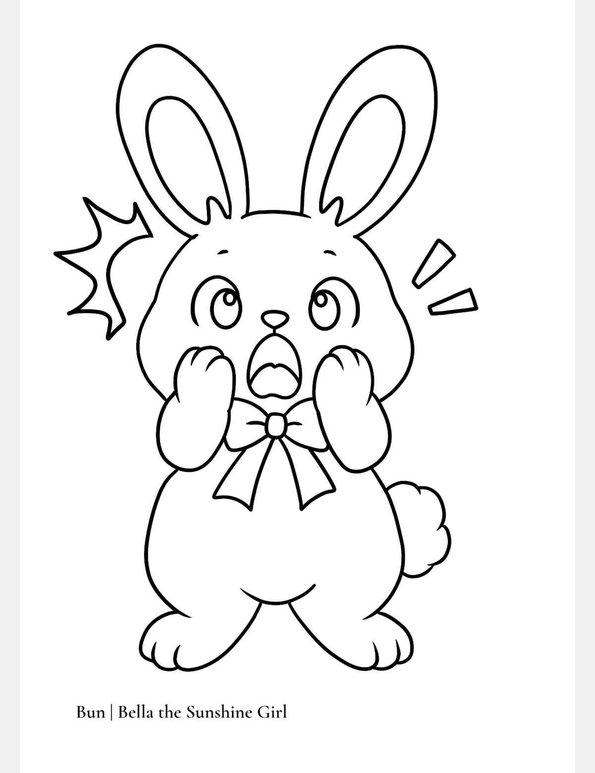 Free surprised Bun coloring page from Bella the Sunshine Girl featuring the bunny with wide eyes, an open mouth, and his paws raised to his cheeks in surprise.